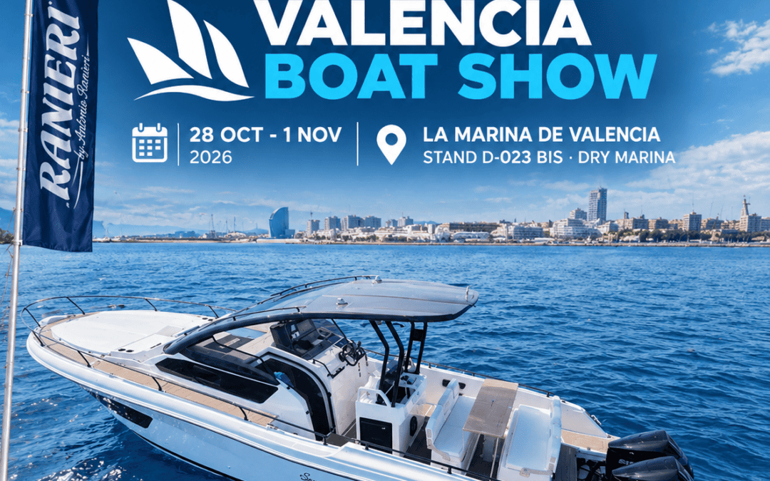 Ranieri By Antonio Ranieri en Valencia Boat Show 2026: descubre la gama de embarcaciones con Náutica Marina Alta